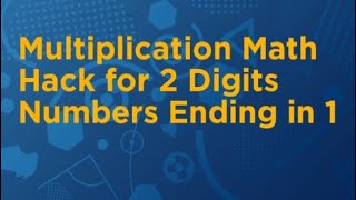 Multiplication Math Hack for 2 Digits Numbers Ending in 1 (Mental Math Trick) #shorts #maths #viral