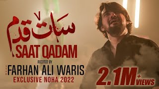 Farhan Ali Waris | Saat Qadam | Noha | 2022/1444