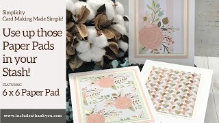 Simplicity | Card Making Basics | Pattern Paper 6 x 6 Pad | Layering your Panels | Note Cards