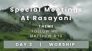 Special Meetings at Rasayani  |   Worship