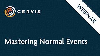 Webinar: Mastering Normal Events - CERVIS Volunteer Management Software