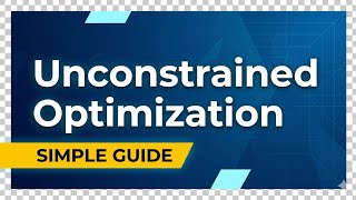 🌿Unconstrained Optimization (2 Variables) | Critical Points & Hessian Test Explained🌿