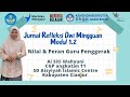 Jurnal Refleksi Dwi Mingguan Modul 1 2 | Nilai dan Peran Guru Penggerak