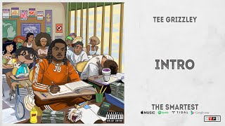 Tee Grizzley - "Intro" (The Smartest)