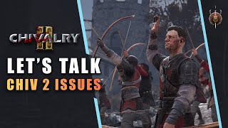 Chivalry 2 issues that need fixing