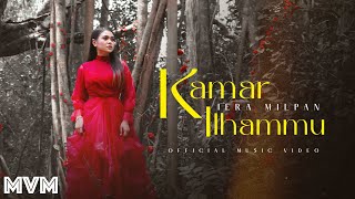 Iera Milpan - Kamar ILhammu (Official Music Video)