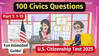 100 Civics Questions 2008 Version v7R2 | 2025 U.S. Citizenship Test | Part 1: 1-15