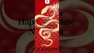 Happy Chinese New Year!Sciendow wishing you a prosperous and lucky Year of the Snake! #happynewyear