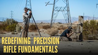 Redefining Precision Rifle Fundamentals: Transforming Traditional Approaches | Ep 013