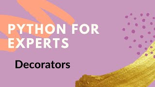 4. Decorators | Python for Experts | Code Initiatives