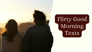 How To Text Guys | Flirty Good Morning Texts