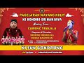 🟢 #LIVE KI SUN GONDRONG // BT : GARENG TRALALA // LAKON : GATHUTKACA WINISUDHA // TAMBAKREJO