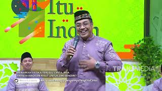 Allah Akan Menguji Dengan Apa Yang Kita Cintai - ISLAM ITU INDAH (6/2/25) P1