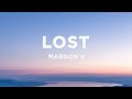 Maroon 5 - Lost (Lyrics)