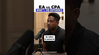EA vs CPA...Which Is Better? #shorts