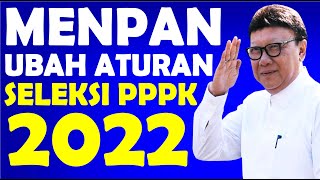 🔴PPPK GURU PANSELNAS UBAH ATURAN BARU PPPK TAHAP 3 DAN PPPK 2022