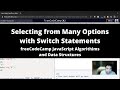 Selecting from Many Options with Switch Statements (Basic JavaScript) freeCodeCamp tutorial
