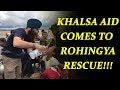 Rohingya Crisis: Khalsa Aid reaches Bangladesh to provide assistance | Oneindia News