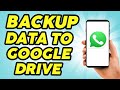 How to Backup WhatsApp to Google Drive Automatically - 2024