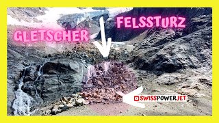 GLACIER BREAKS - FELSSTURZ STEINGLETSCHER ROCKFALL SUSTENPASS TIERBERGLIHÜTTE  | SWISSPOWERJET