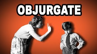 🗣️ 영어 단어 배우기: OBJURGATE - 그림과 예를 통해 의미, 어휘