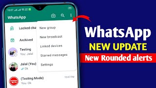 WhatsApp new update || WhatsApp new rounded alerts || WhatsApp rounded shape alert update