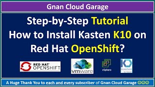 How to Install Kasten K10 on Red Hat OpenShift? | Step-by-Step Tutorial