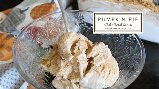 Pumpkin Pie Ice Cream (No-Churn)