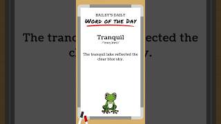 BD: Word of the Day - Tranquil