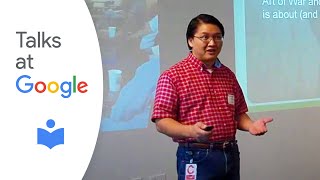 The Art of War - Spirituality of Conflic | Thomas Huynh | Talks at Google