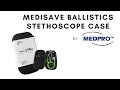 Medisave Ballistics Classic Stethoscope Case