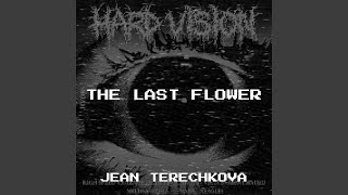 The Last Flower