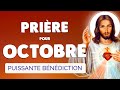 🙏 PRIÈRE pour OCTOBRE 2024 🙏 Bénédiction Puissante pour ce MOIS