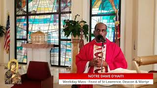 Weekday Mass - Feast of Saint Lawrence, Deacon and Martyr 08.10.20