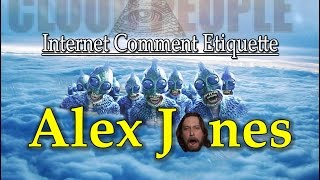 Internet Comment Etiquette: "Alex Jones"