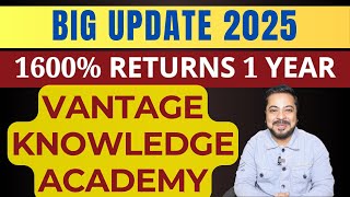 Vantage Knowledge Academy Big Update (Year 2025)