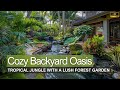 Tropical Jungle Haven: Creating a Cozy Backyard Oasis with a Lush Forest Garden