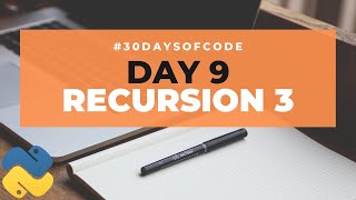 Recursion 3 | 30 Days of Code in Python | Day 9