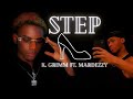 K. GRIMM - STEP (Ft. Mardezzy) official audio