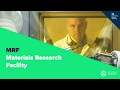 Introduction to the Materials Research Facility (MRF)