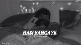 Hasi Bangaye---Hamari Adhuri kahani-__- Shreya Ghoshal---Lofi Remake  //   LØ FÍ 2023   #Indianlofi