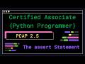 PCAP 2.5 - The assert Statement - Certified Associate Python Programmer