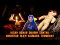 KISAH BENAR DIKIRIM SANTAU, DIHANTAR OLEH SAUDARA TERDEKAT |  EPISOD 138