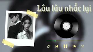 Lâu lâu nhắc lại- Hà Nhi ft Khói [1hour]