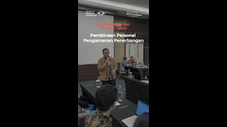 Pembinaan Personel Pengamanan Penerbangan