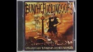 Bunchofuckingoofs - Barrage of Battery and Brutality (2000) FULL ALBUM