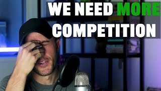 We Need More Competition | Company Updates | 3D Printing News