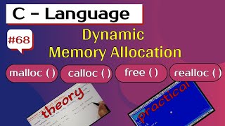 Dynamic Memory Allocation in c | malloc() | calloc () | free() | realloc()