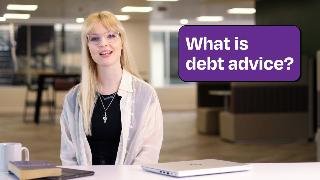 What Is Debt Advice And How Can It Help You? - YouTube