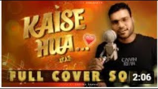 Kaise Hua   Full Cover Song By Arvind Arora   Music Makhani   Kabir Singh   Vishal Mishra   kaisehua